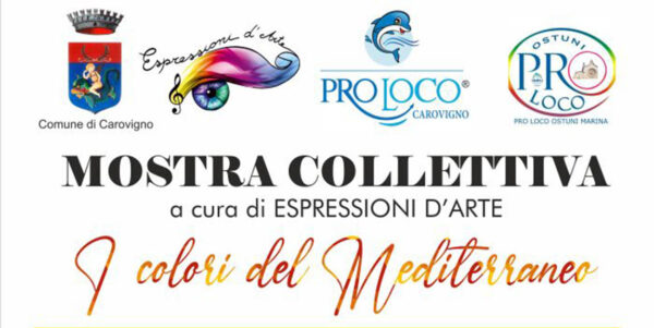 I Colori del Mediterraneo collettiva d’Arte Itinerante Carovigno