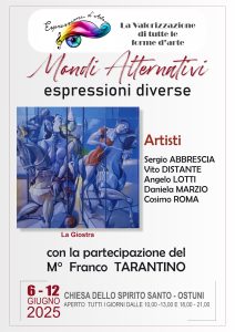 Mondi Alternativi, epressioni diverse Ostuni